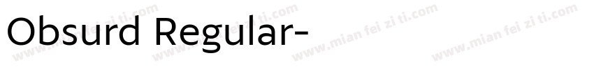 Obsurd Regular字体转换